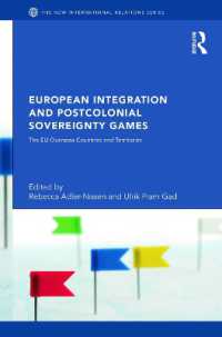European Integration and Postcolonial Sovereignty Games : The EU Overseas Countries and Territories (New International Relations)