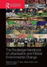 ラウトレッジ版　都市化と地球環境変動ハンドブック<br>The Routledge Handbook of Urbanization and Global Environmental Change (Routledge International Handbooks)