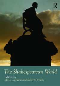 シェイクスピアの世界：事典<br>The Shakespearean World (Routledge Worlds)
