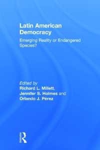 中南米の民主主義（第２版）<br>Latin American Democracy : Emerging Reality or Endangered Species? （2ND）