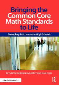 Bringing the Common Core Math Standards to Life : Exemplary Practices from High Schools （2ND）