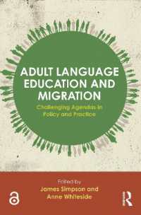 移民と成人の言語教育：各国の政策と実践<br>Adult Language Education and Migration : Challenging agendas in policy and practice