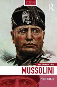 ムッソリーニの生涯（第２版）<br>Mussolini (Routledge Historical Biographies) （2ND）