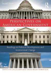 アメリカ政府への視点（第２版）<br>Perspectives on American Government : Readings in Political Development and Institutional Change （2ND）