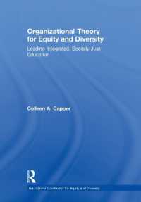 Organizational Theory for Equity and Diversity : Leading Integrated, Socially Just Education (Educational Leadership for Equity and Diversity)