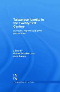 Taiwanese Identity in the 21st Century : Domestic, Regional and Global Perspectives (Routledge Research on Taiwan Series)