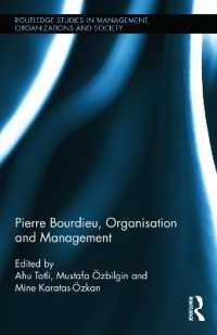 Pierre Bourdieu, Organization, and Management (Routledge Studies in Management, Organizations and Society)
