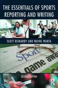 スポーツ報道エッセンシャル（第２版）<br>The Essentials of Sports Reporting and Writing （2ND）