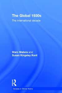 1930年代グローバル・ヒストリー<br>The Global 1930s : The international decade (Decades in Global History)