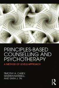 原理に基づくカウンセリング・精神療法<br>Principles-Based Counselling and Psychotherapy : A Method of Levels approach