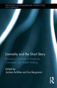 Liminality and the Short Story : Boundary Crossings in American, Canadian, and British Writing (Routledge Interdisciplinary Perspectives on Literature)