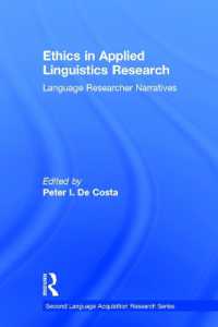 Ethics in Applied Linguistics Research : Language Researcher Narratives (Second Language Acquisition Research Series)