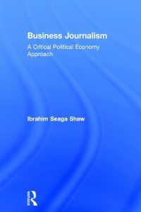 ビジネス・ジャーナリズム：批判的アプローチ<br>Business Journalism : A Critical Political Economy Approach