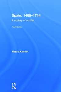 Spain, 1469-1714 : A Society of Conflict （4TH）