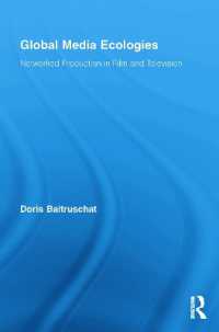 Global Media Ecologies : Networked Production in Film and Television (Routledge Advances in Internationalizing Media Studies)