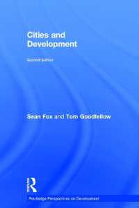 都市と開発（第２版）<br>Cities and Development (Routledge Perspectives on Development) （2ND）