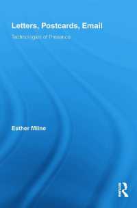 Letters, Postcards, Email : Technologies of Presence (Routledge Research in Cultural and Media Studies)
