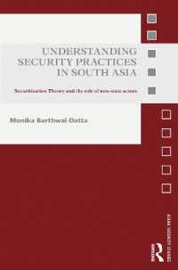 Understanding Security Practices in South Asia : Securitization Theory and the Role of Non-State Actors (Asian Security Studies)