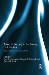 Antarctic Security in the Twenty-First Century : Legal and Policy Perspectives
