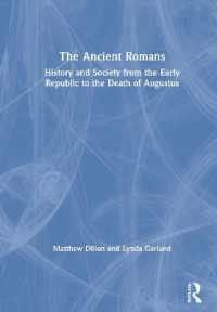The Ancient Romans : History and Society from the Early Republic to the Death of Augustus