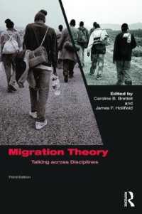 Migration Theory : Talking across Disciplines -- Paperback / softback （3 ed）