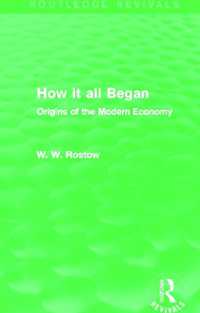 How it all Began (Routledge Revivals) : Origins of the Modern Economy (Routledge Revivals)