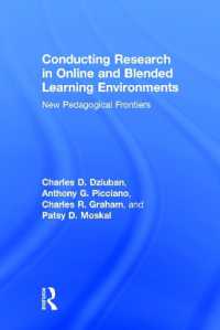 Conducting Research in Online and Blended Learning Environments : New Pedagogical Frontiers