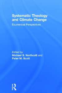Systematic Theology and Climate Change : Ecumenical Perspectives