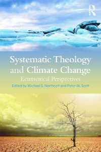 Systematic Theology and Climate Change : Ecumenical Perspectives