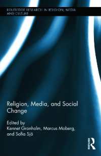 宗教、メディアと社会変動<br>Religion, Media, and Social Change (Routledge Research in Religion, Media and Culture)