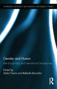 ジェンダーとユーモア<br>Gender and Humor : Interdisciplinary and International Perspectives (Routledge Research in Cultural and Media Studies)