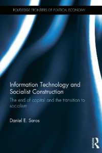 Information Technology and Socialist Construction : The End of Capital and the Transition to Socialism (Routledge Frontiers of Political Economy)
