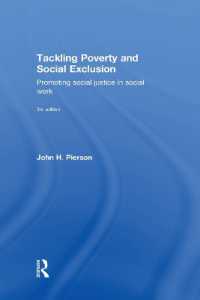 ソーシャルワークと社会正義の促進：貧困と社会的排除への取り組み（第３版）<br>Tackling Poverty and Social Exclusion : Promoting Social Justice in Social Work （3RD）