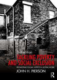 ソーシャルワークと社会正義の促進：貧困と社会的排除への取り組み（第３版）<br>Tackling Poverty and Social Exclusion : Promoting Social Justice in Social Work （3RD）