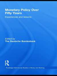 Monetary Policy over Fifty Years : Experiences and Lessons (Routledge International Studies in Money and Banking)