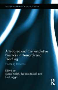 Arts-based and Contemplative Practices in Research and Teaching : Honoring Presence (Routledge Research in Education)