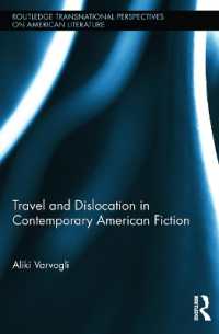 Travel and Dislocation in Contemporary American Fiction (Routledge Transnational Perspectives on American Literature)
