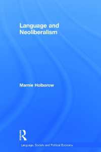 言語とネオリベラリズム<br>Language and Neoliberalism (Language, Society and Political Economy)