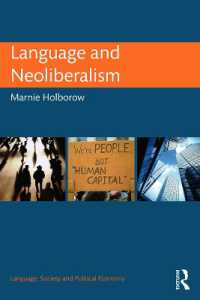 言語とネオリベラリズム<br>Language and Neoliberalism (Language, Society and Political Economy)