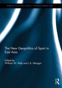 The New Geopolitics of Sport in East Asia (Sport in the Global Society - Historical Perspectives)