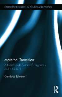 Maternal Transition : A North-South Politics of Pregnancy and Childbirth (Routledge Research in Gender and Politics)