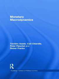 Monetary Macrodynamics (Routledge Frontiers of Political Economy)