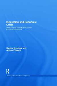Innovation and Economic Crisis : Lessons and Prospects from the Economic Downturn (Routledge Studies in Global Competition)