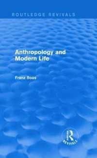 Anthropology and Modern Life (Routledge Revivals) -- Hardback