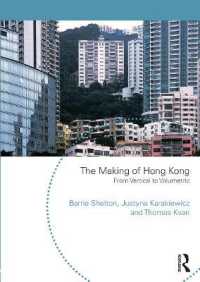 香港の形成<br>The Making of Hong Kong : From Vertical to Volumetric (Planning, History and Environment Series)
