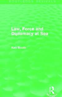 Law, Force and Diplomacy at Sea (Routledge Revivals) (Routledge Revivals)