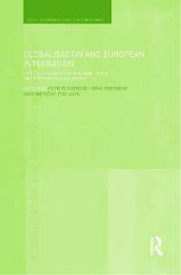 Globalisation and European Integration : Critical Approaches to Regional Order and International Relations (Routledge Studies in Globalisation)