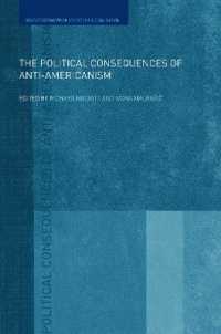 The Political Consequences of Anti-Americanism (Routledge Studies in Globalisation)