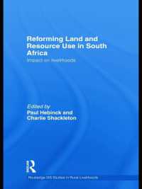 Reforming Land and Resource Use in South Africa : Impact on Livelihoods (Routledge Iss Studies in Rural Livelihoods)