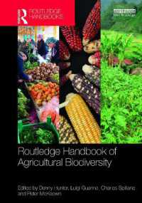 ラウトレッジ版　農業と生物多様性ハンドブック<br>Routledge Handbook of Agricultural Biodiversity (Routledge Environment and Sustainability Handbooks)